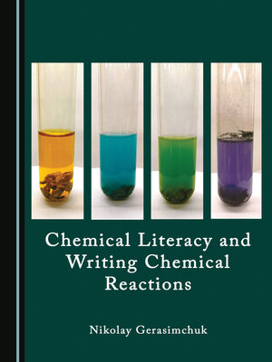 cover image of Chemical Literacy and Writing Chemical Reactions